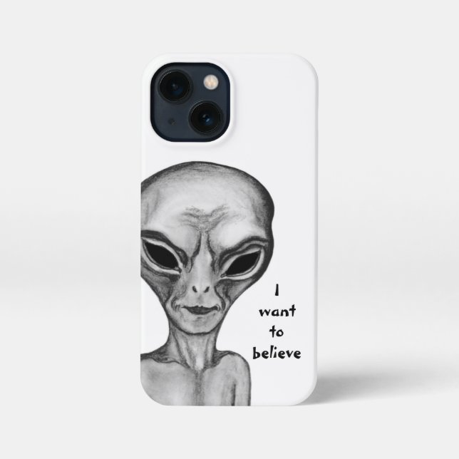 Grey Alien , I want to believe iPhone Case (Back)