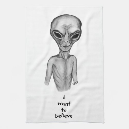 Grey Alien  I want to believe Kitchen Towel