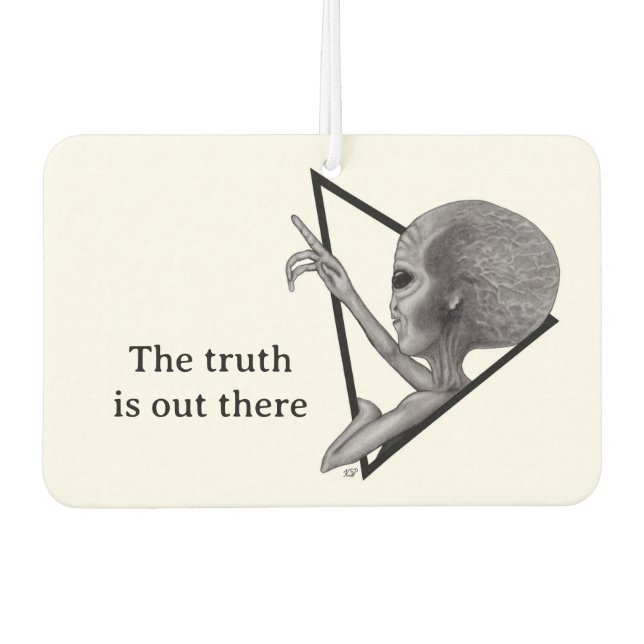 Grey Alien, the truth is out there Air Freshener (Front)