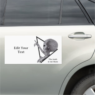 Grey Alien, the truth is out there Car Magnet