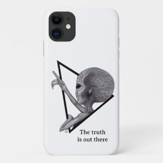 Grey Alien, the truth is out there iPhone 11 Case