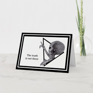 Grey Alien, the truth is out there Foil Greeting Card