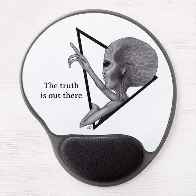 Grey Alien, the truth is out there Gel Mouse Pad (Front)