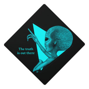 Grey Alien, the truth is out there Graduation Cap Topper