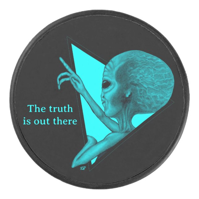 Grey Alien, the truth is out there Hockey Puck (Front)