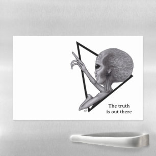 Grey Alien, the truth is out there Magnetic Dry Erase Sheet