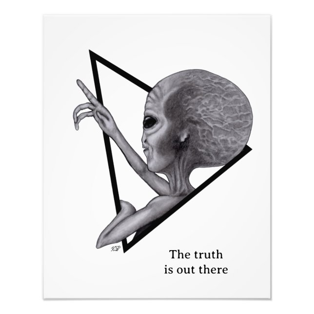 Grey Alien, the truth is out there Photo Print (Front)