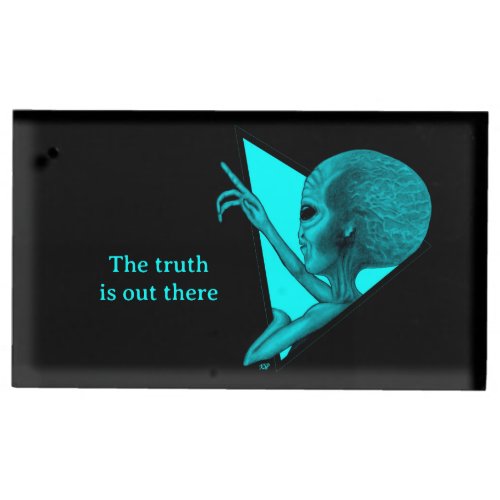 Grey Alien the truth is out there Place Card Holder