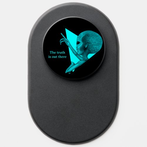 Grey Alien the truth is out there PopSocket