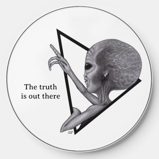 Grey Alien, the truth is out there Wireless Charger (Front)