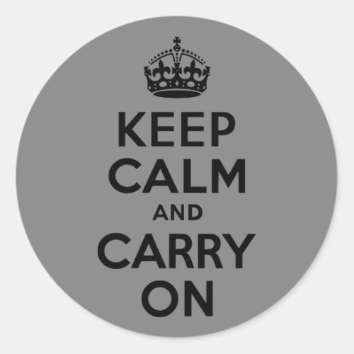 Grey and Black Keep Calm and Carry On Classic Round Sticker