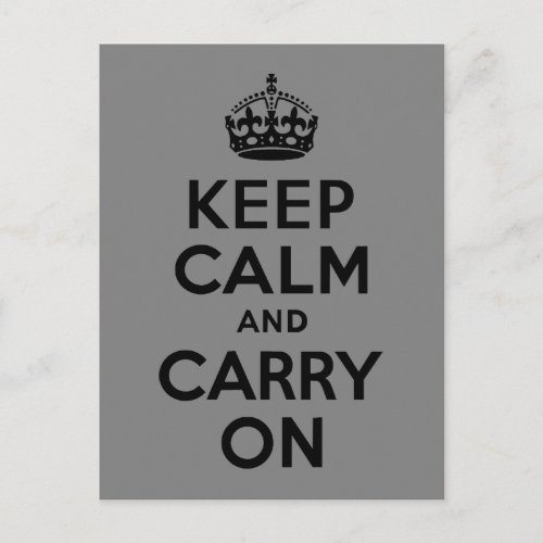 Grey and Black Keep Calm and Carry On Postcard