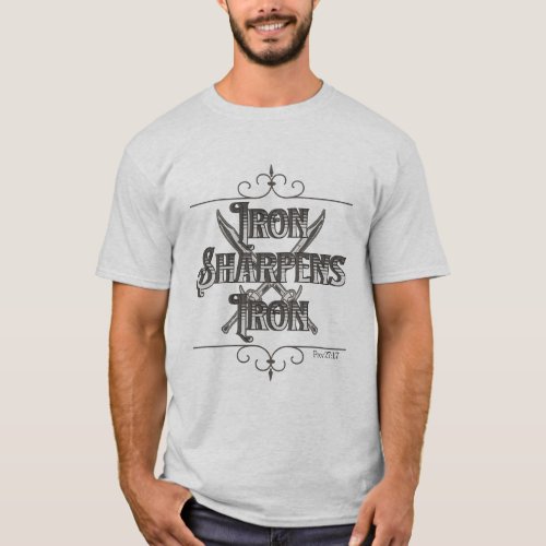 Grey and Silver Iron Sharpens Iron T_Shirt