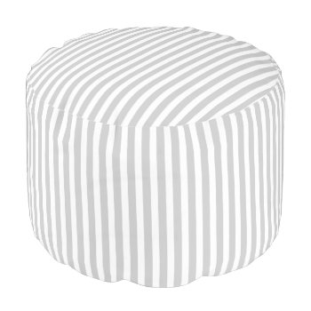 Grey And White Striped Pattern Pouf Seat by EnduringMoments at Zazzle