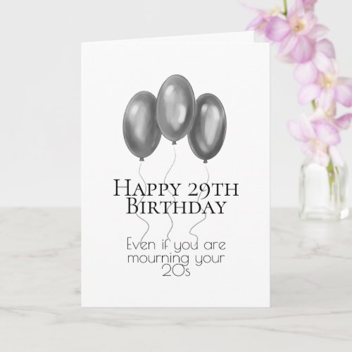 Grey Balloons Happy 29th Birthday Card