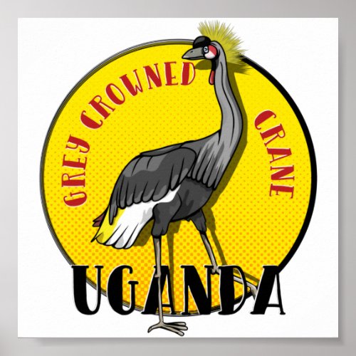 Grey crowned crane UGANDA Poster