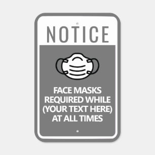Grey Custom Text Template Face Mask Required Metal Sign