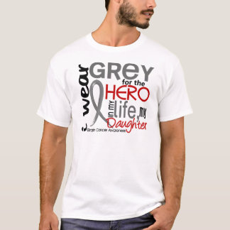 Grey For My Hero 2 Daughter Brain Cancer T-Shirt