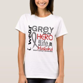 Grey For My Hero 2 Husband Brain Cancer T-Shirt