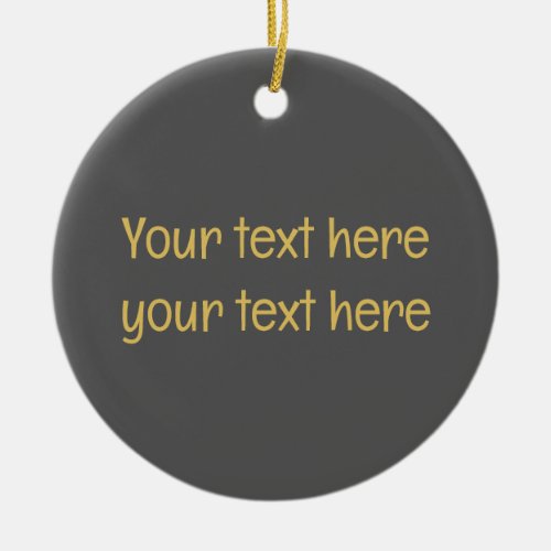 Grey Gold Professional Trendy Minimalist Own Text Ceramic Ornament