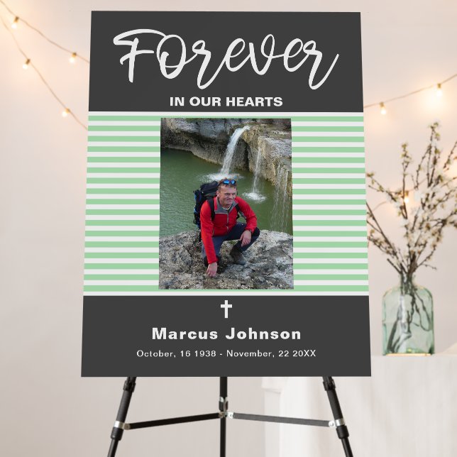 Grey Green Stripes Forever in our hearts Funeral  Foam Board (In Situ (Stand))