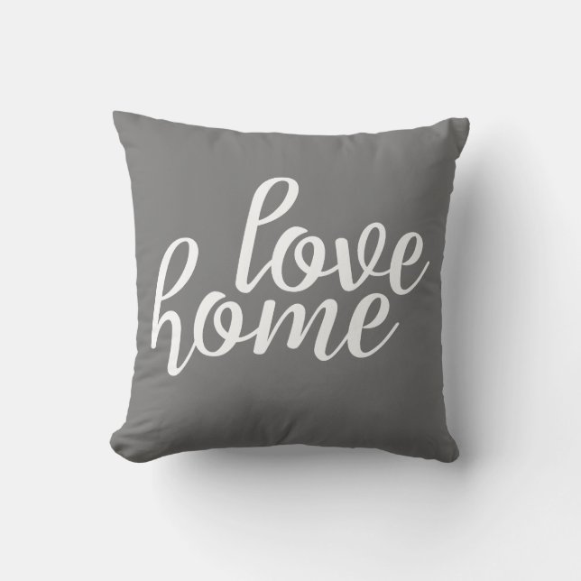 Grey Love Home Script Throw Pillow (Front)