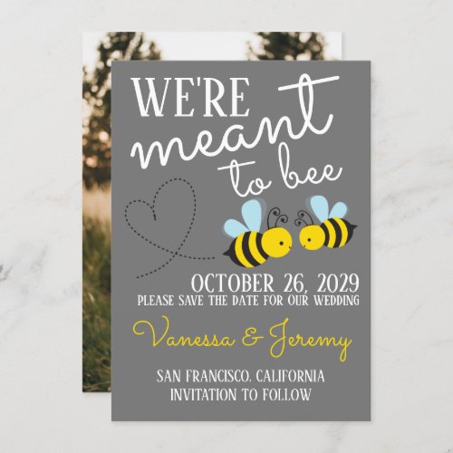 Grey Meant to Bee Save the Date Invitation