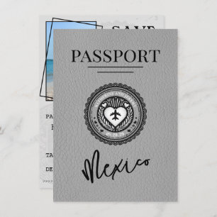Grey Mexico Passport Save The Date