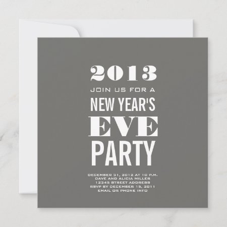 Grey Modern 2013 New Year's Eve Party Invite