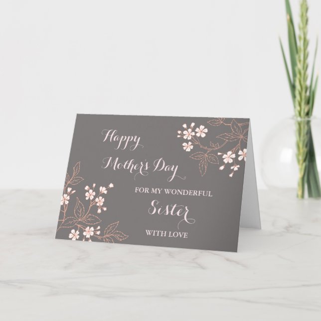 Grey Pink Flowers Sister Happy Mother's Day Card (Front)