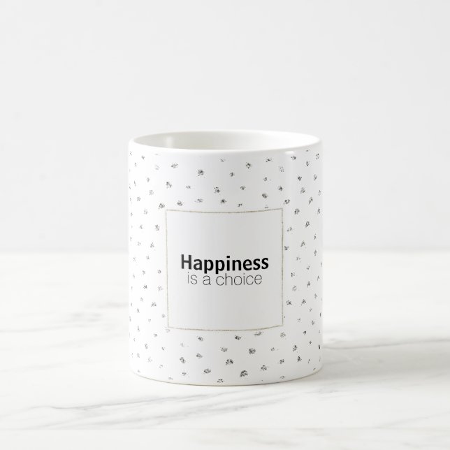 Grey Silver Confetti Happiness is a choice Coffee Mug (Center)