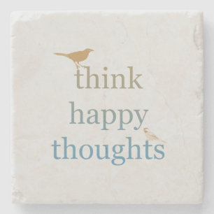 Grey Think Happy Thoughts Birds Stone Coaster
