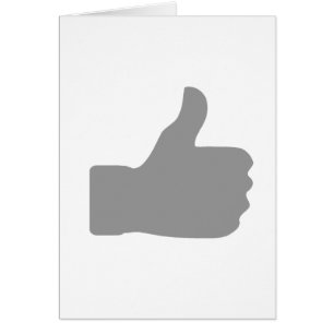 Grey Thumbs Up Symbol Sign Mark Greeting Card