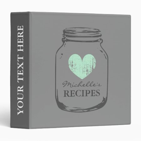 Grey Vintage Mason Jar Kitchen Recipe Binder Book