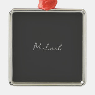 Grey White Handwritten Minimalist Your Name Metal Ornament