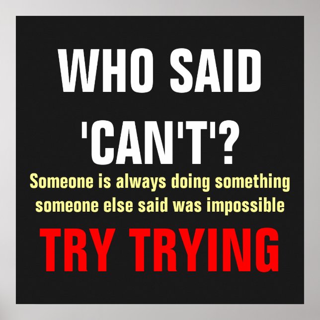 Grey White Red Who Said Can't Success Print (Front)