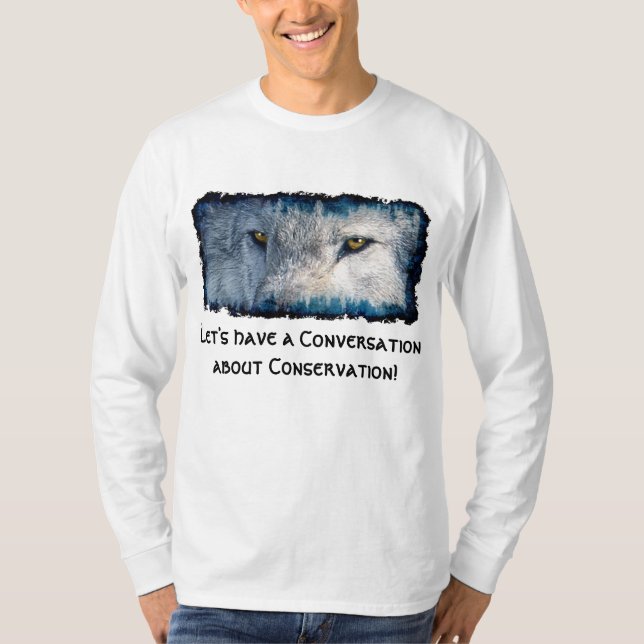 Grey Wolf Eyes Wildlife Conservation Shirt (Front)