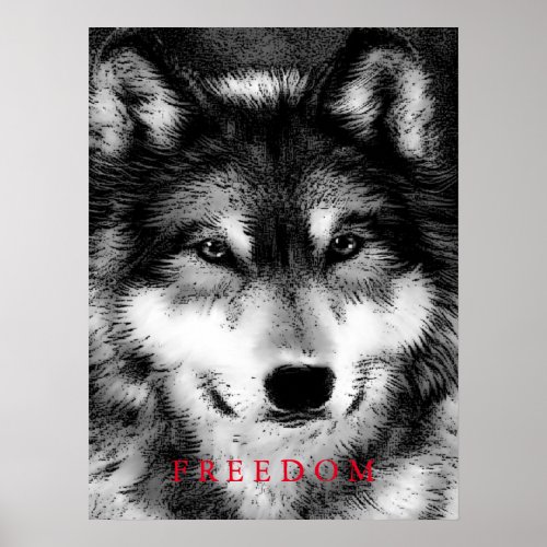 Grey Wolf Motivational Freedom Poster Print