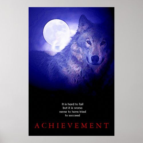 Grey Wolf Motivational Unique Blue Night Fullmoon Poster