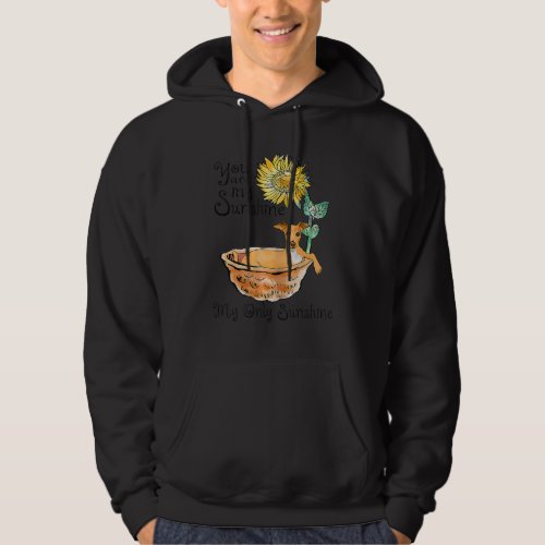 Greyhound Bathing In A Tub Of Sunflowers You Are S Hoodie