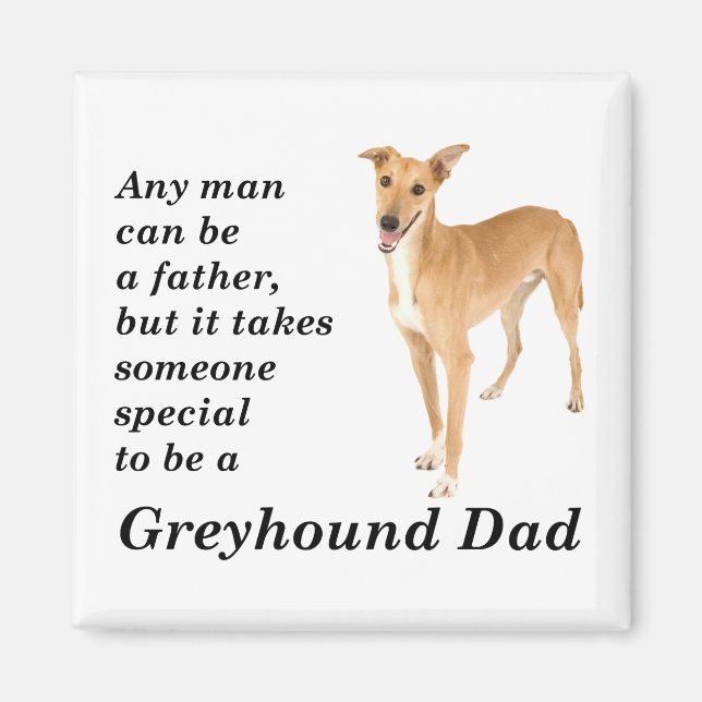 Greyhound Dad Magnet (Front)