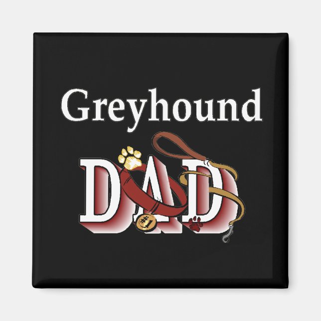 greyhound dad Magnet (Front)