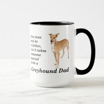 Greyhound Dad Mug by ForLoveofDogs at Zazzle