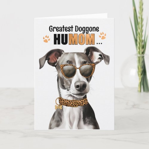 Greyhound Dog Greatest HuMOM Mothers Day Holiday Card