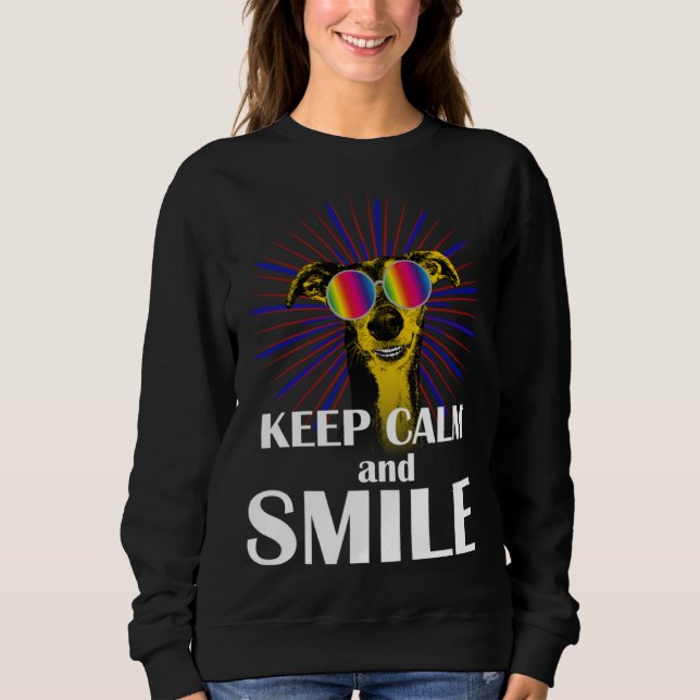 Greyhound  Keep Calm & Smile  Galgo Greyhound Hipp Sweatshirt (Front)