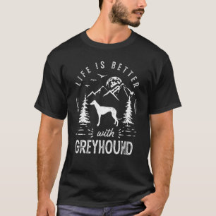 Greyhound Life Better Mom Dad Dog T-Shirt