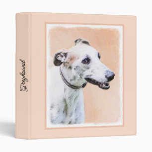 Greyhound Painting - Cute Original Dog Art 3 Ring Binder