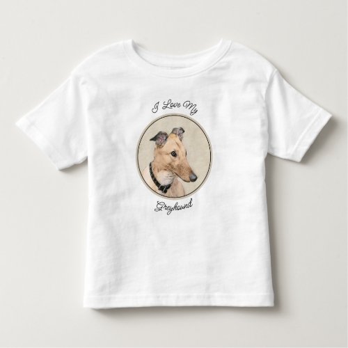 Greyhound Painting _ Cute Original Dog Art Toddler T_shirt