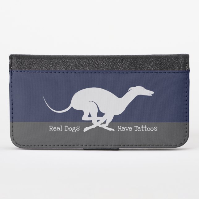 Greyhound.Real Dogs Have Tattoos Wallet Phone case (Front (Horizontal))