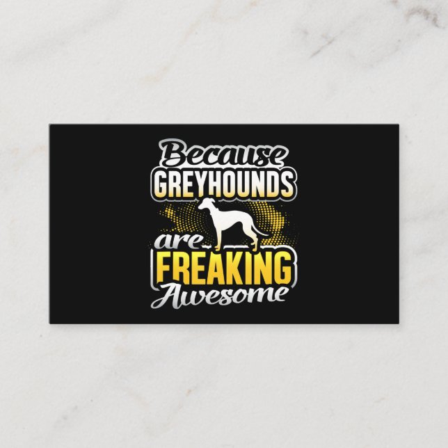 Greyhounds Are Freaking Awesome Greyhound Enclosure Card (Front)